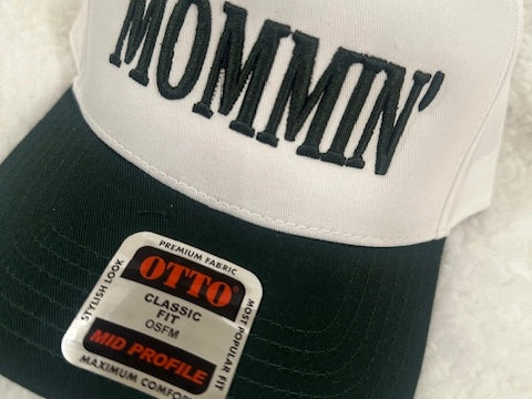 Mommin' Hat