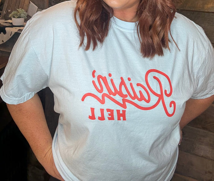 Raisin' Hell Tee