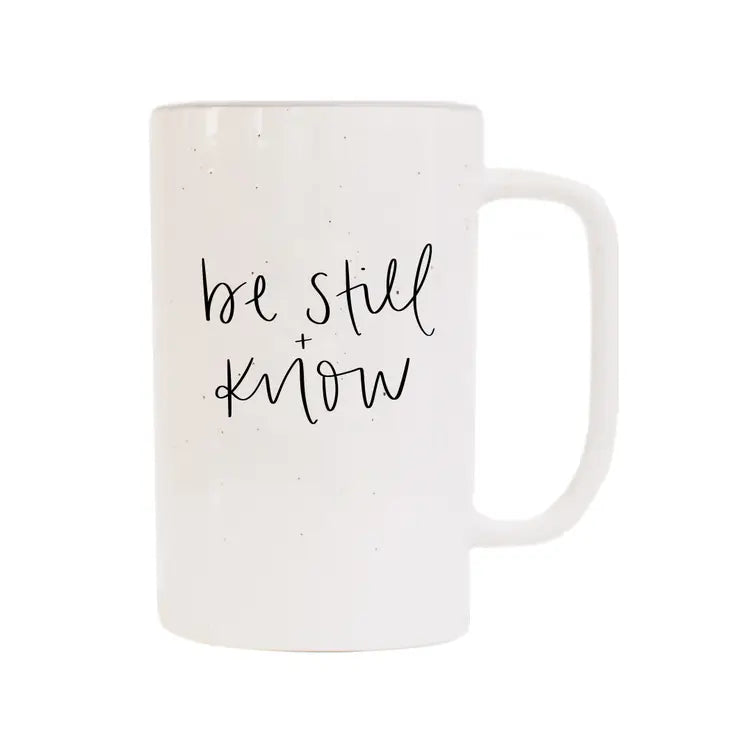 Be Still + Know Coffee Mug