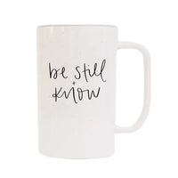 Be Still + Know Coffee Mug