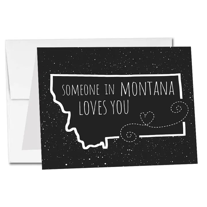 Someone in Montana Loves You Card