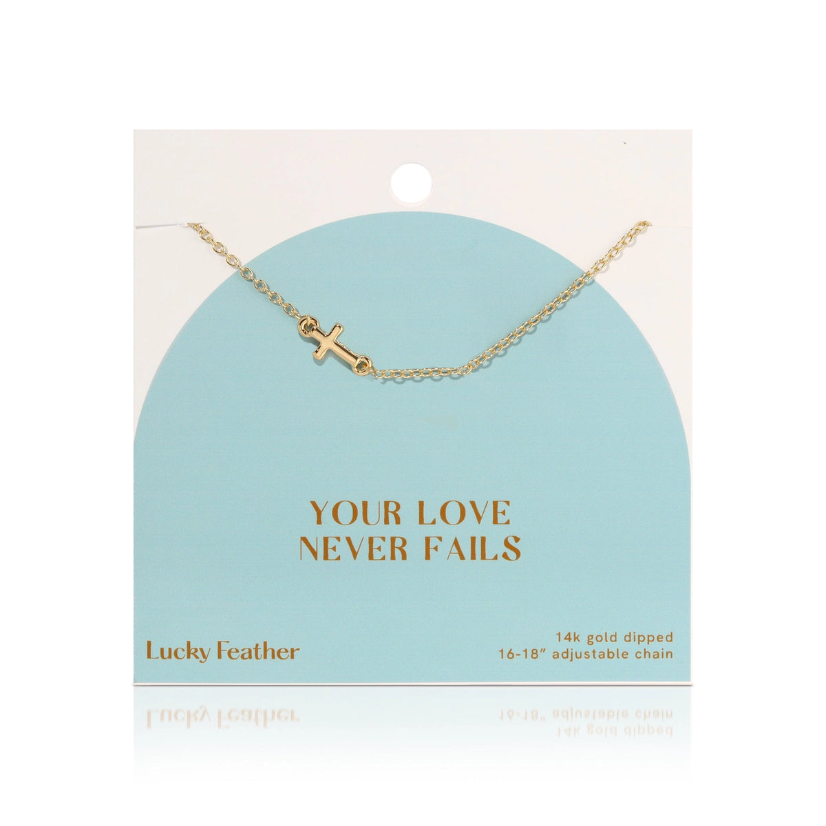 Your Love Never Fails Necklace